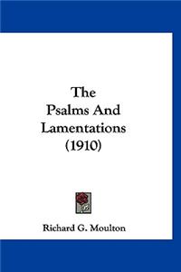 The Psalms And Lamentations (1910)