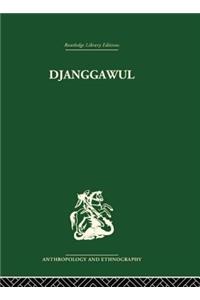 Djanggawul: An Aboriginal Religious Cult of North-Eastern Arnhem Land