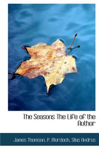 The Seasons the Life of the Author