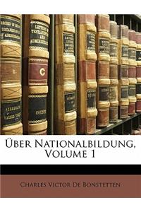 Uber Nationalbildung, Erster Theil