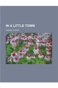 In a Little Town