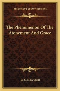 The Phenomenon Of The Atonement And Grace