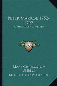 Peter Markoe 1752-1792