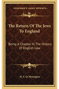 The Return Of The Jews To England