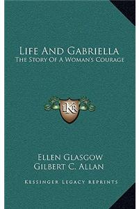 Life And Gabriella