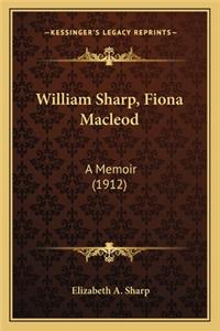 William Sharp, Fiona MacLeod: A Memoir (1912)