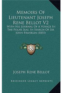 Memoirs Of Lieutenant Joseph Rene Bellot V2