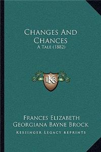 Changes and Chances