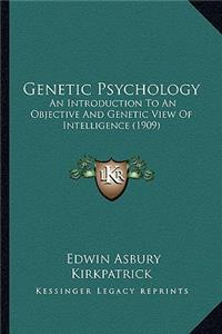 Genetic Psychology