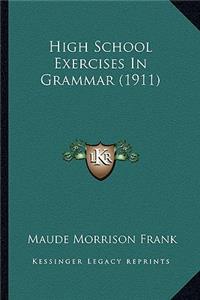 High School Exercises in Grammar (1911)