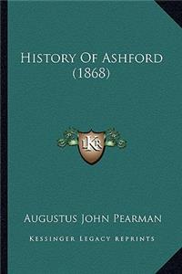 History Of Ashford (1868)