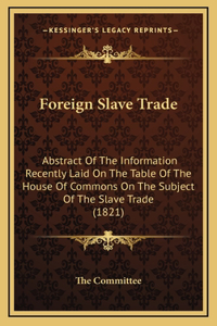 Foreign Slave Trade