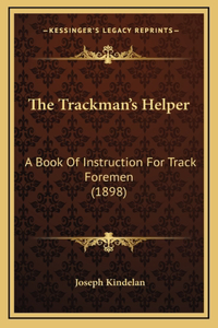The Trackman's Helper