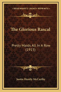 The Glorious Rascal