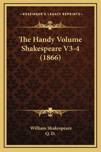 The Handy Volume Shakespeare V3-4 (1866)