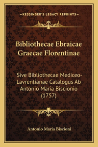 Bibliothecae Ebraicae Graecae Florentinae