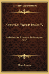 Histoire Des Vegetaux Fossiles V2