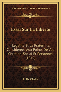 Essai Sur La Liberte