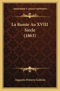 Russie Au XVIII Siecle (1863)
