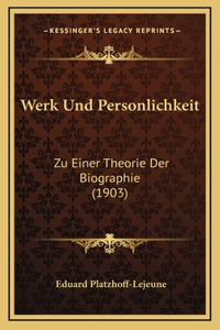 Werk Und Personlichkeit