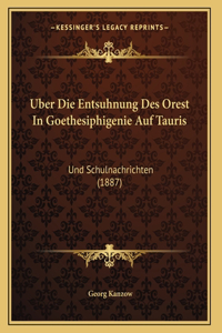 Uber Die Entsuhnung Des Orest In Goethesiphigenie Auf Tauris