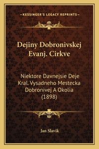 Dejiny Dobronivskej Evanj. Cirkve
