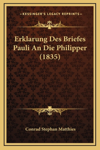 Erklarung Des Briefes Pauli An Die Philipper (1835)