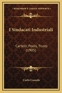 I Sindacati Industriali