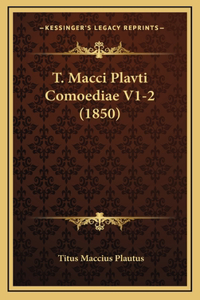 T. Macci Plavti Comoediae V1-2 (1850)