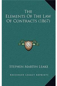 The Elements Of The Law Of Contracts (1867)