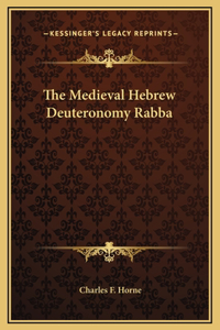 The Medieval Hebrew Deuteronomy Rabba