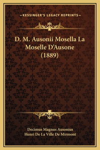 D. M. Ausonii Mosella La Moselle D'Ausone (1889)