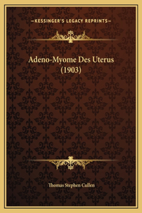 Adeno-Myome Des Uterus (1903)