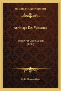 Arrimage Des Vaisseaux