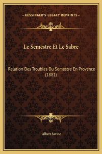 Le Semestre Et Le Sabre