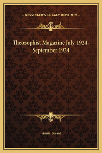 Theosophist Magazine July 1924-September 1924