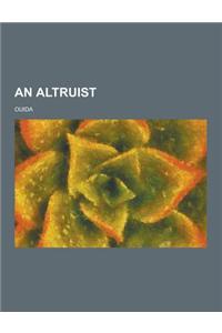 An Altruist