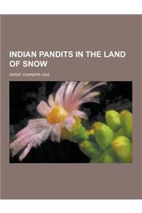 Indian Pandits in the Land of Snow