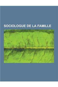 Sociologue de la Famille