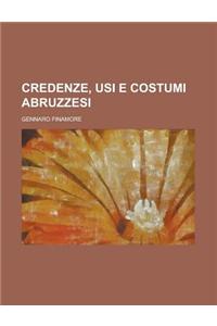 Credenze, Usi E Costumi Abruzzesi