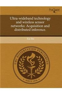Ultra-Wideband Technology and Wireless Sensor Networks: Acquisition and Distributed Inference