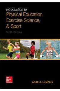 Introduction to Physical Education, Exercise Science, and Sport