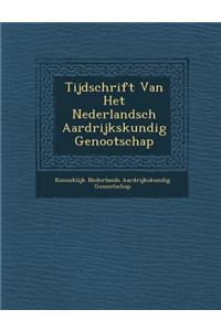 Tijdschrift Van Het Nederlandsch Aardrijkskundig Genootschap