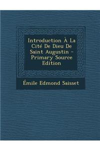 Introduction a la Cite de Dieu de Saint Augustin