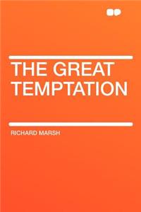 The Great Temptation