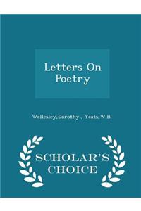 Letters on Poetry - Scholar's Choice Edition