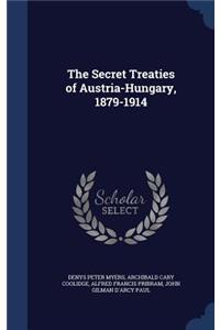 The Secret Treaties of Austria-Hungary, 1879-1914