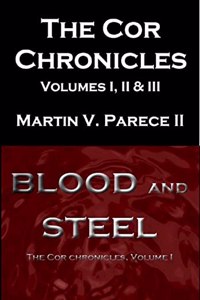 The Cor Chronicles Volumes I, II & III