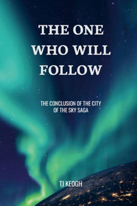 One Who Will Follow