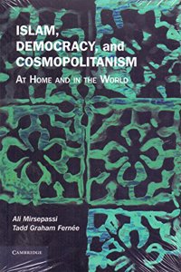 Islam, Democracy, and Cosmopolitanism South Asia edition